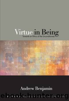Virtue in Being by Benjamin Andrew;
