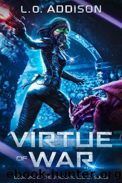 Virtue of War by L. O. Addison