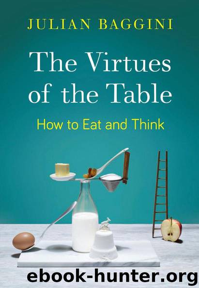 Virtues of the Table by Julian Baggini