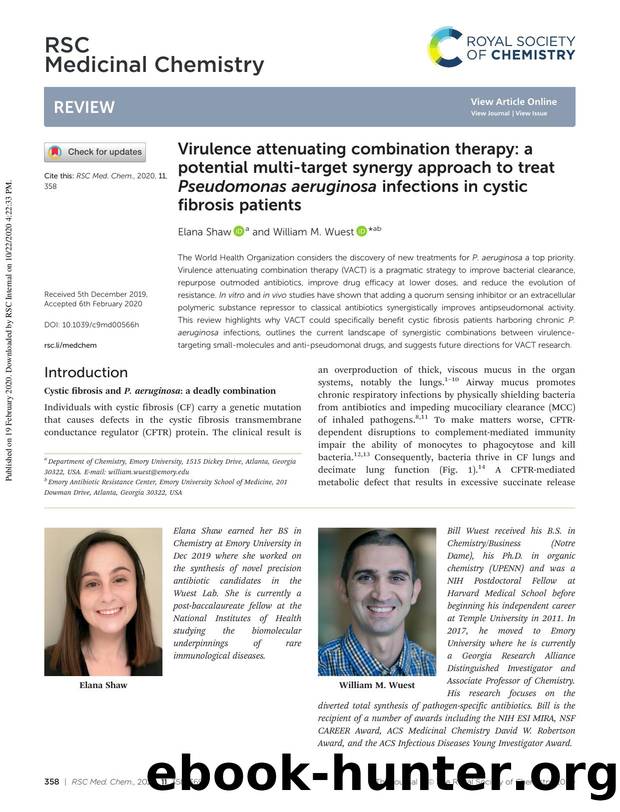 Virulence attenuating combination therapy: a potential multi-target synergy approach to treat Pseudomonas aeruginosa infections in cystic fibrosis patients by Elana Shaw & William M. Wuest