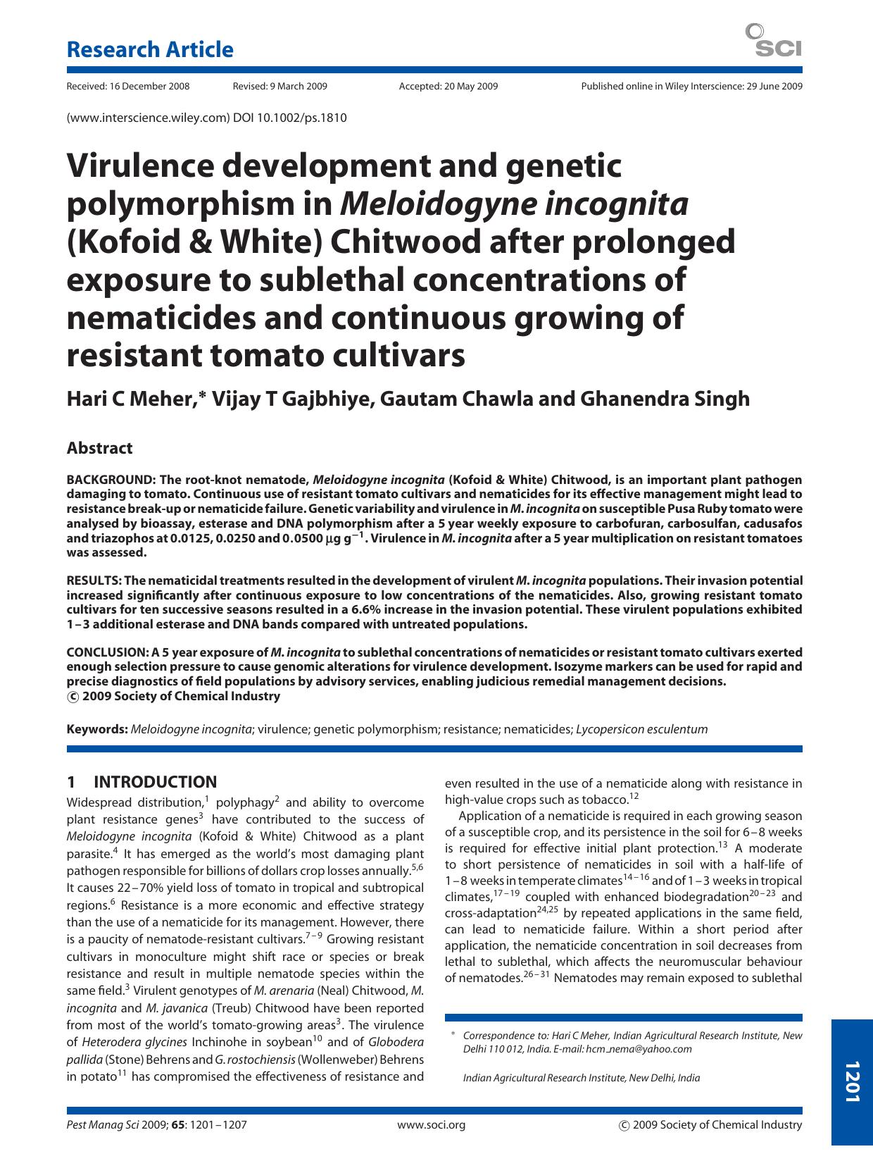 Virulence development and genetic polymorphism in Meloidogyne incognita (Kofoid & White) Chitwood after prolonged exposure to sublethal concentrations of nematicides and continuous by Unknown