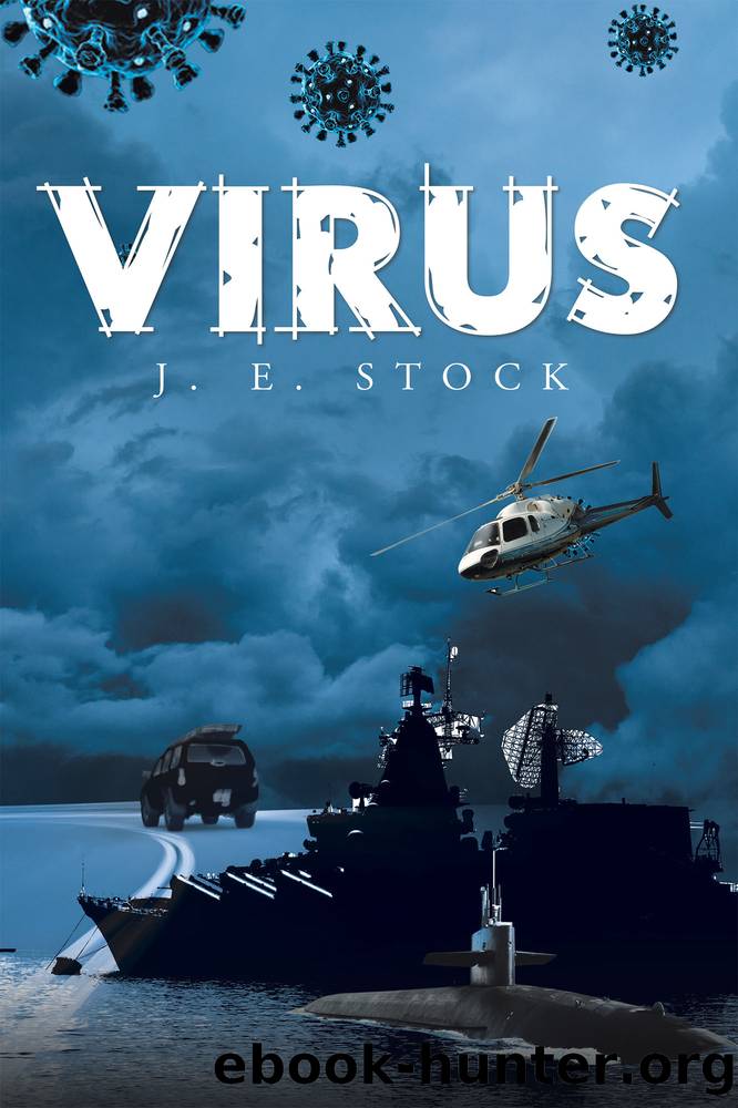 Virus by J. E. Stock