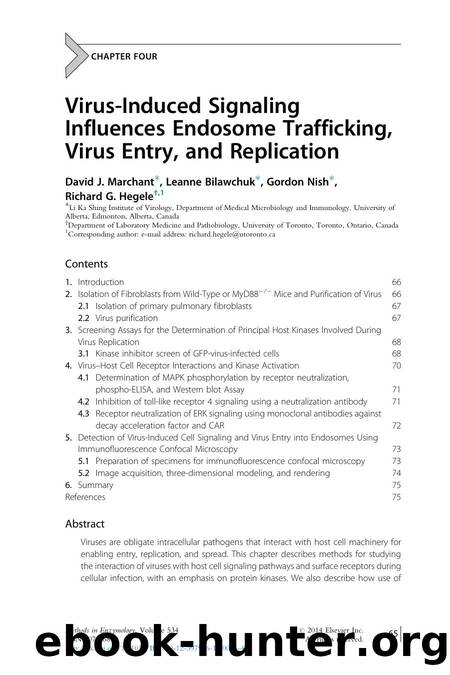 Virus-Induced Signaling Influences Endosome Trafficking, Virus Entry, and Replication by David J. Marchant & Leanne Bilawchuk & Gordon Nish & Richard G. Hegele