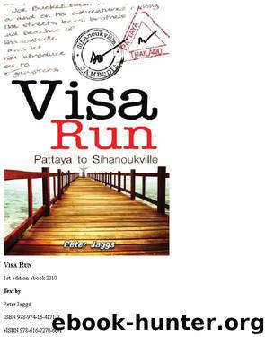 Visa Run - Pattaya to Sihanoukville by Jaggs Peter