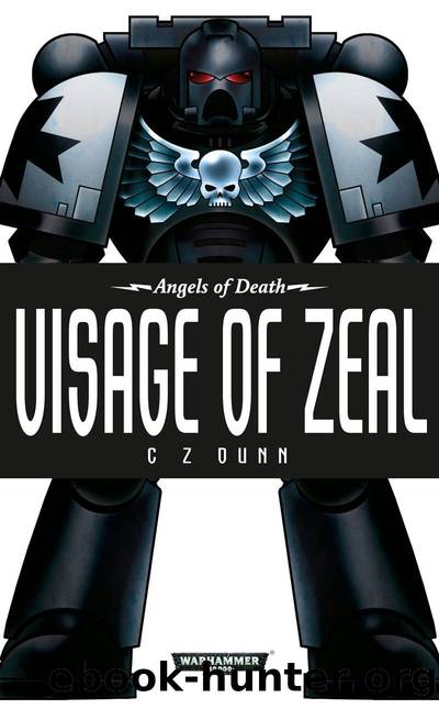 Visage of Zeal (Angels of Death) by Dunn & C Z