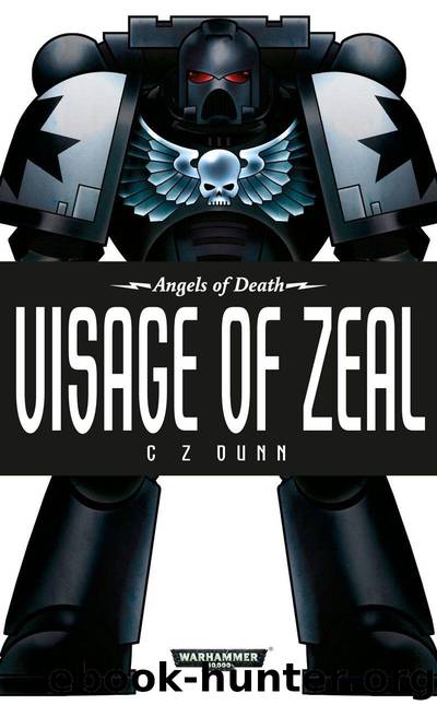 Visage of Zeal by C Z Dunn
