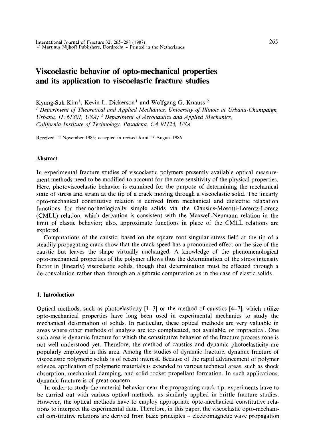 Viscoelastic behavior of opto-mechanical properties and its application to viscoelastic fracture studies by Unknown
