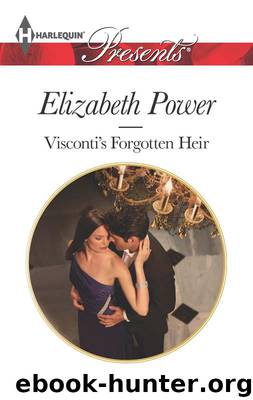 Visconti's Forgotten Heir by Elizabeth Power
