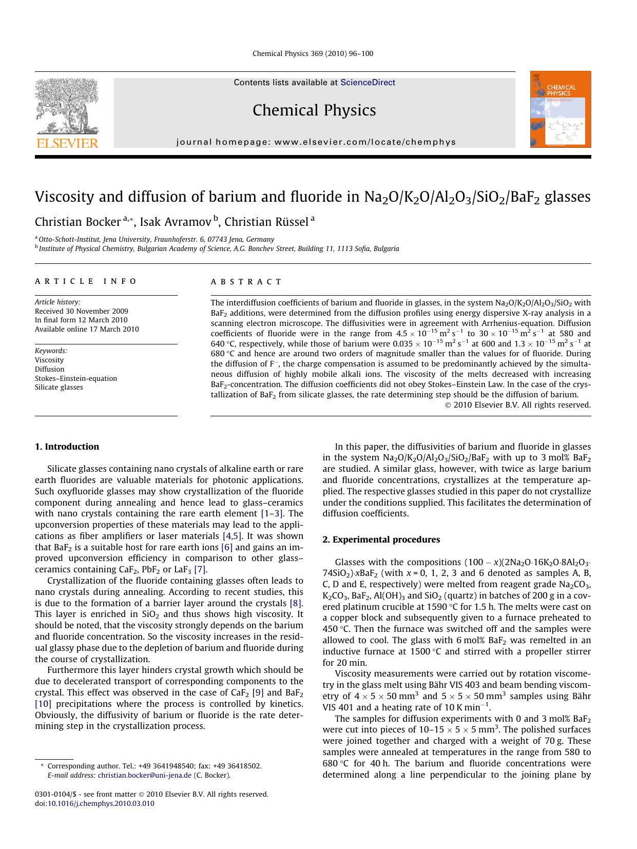 Viscosity and diffusion of barium and fluoride in Na2OK2OAl2O3SiO2BaF2 glasses by Christian Bocker; Isak Avramov; Christian Rüssel