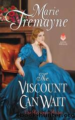 Viscount Can Wait by Marie Tremayne