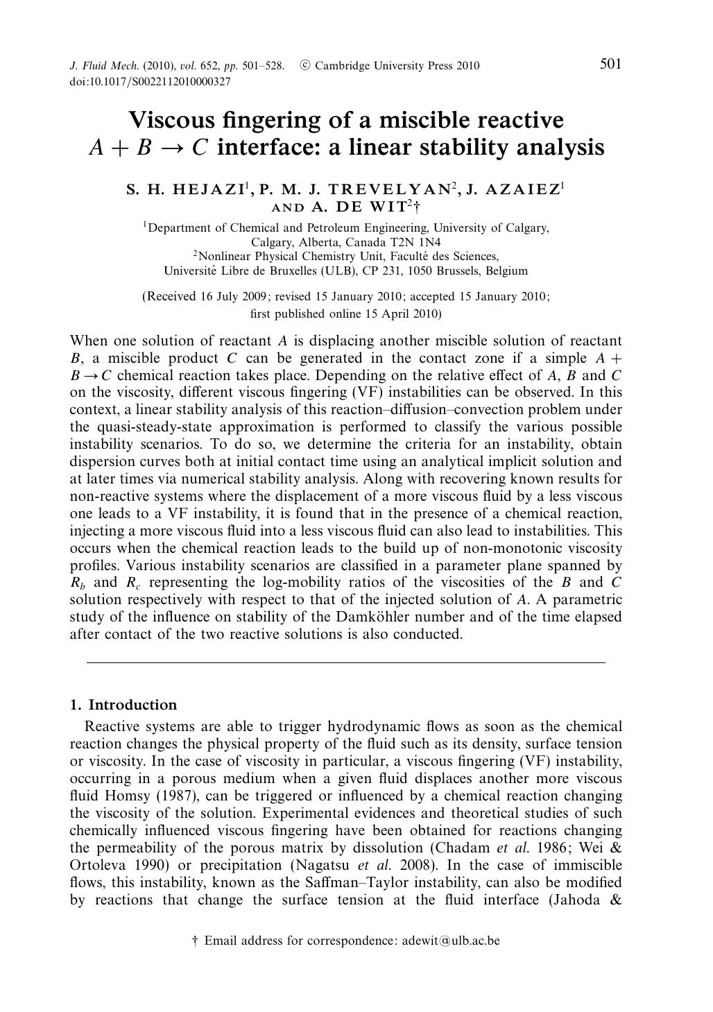 Viscous fingering of a miscible reactive A + B â C interface: a linear stability analysis by S. H. HEJAZI P. M. J. TREVELYAN J. AZAIEZ A. DE WIT