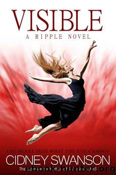 Visible (Ripple) by Cidney Swanson