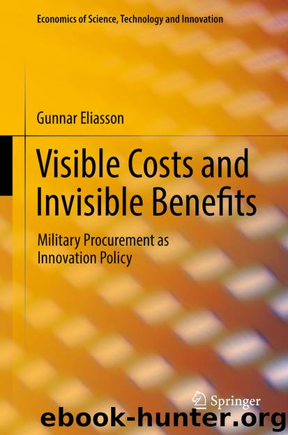 Visible Costs and Invisible Benefits by Gunnar Eliasson