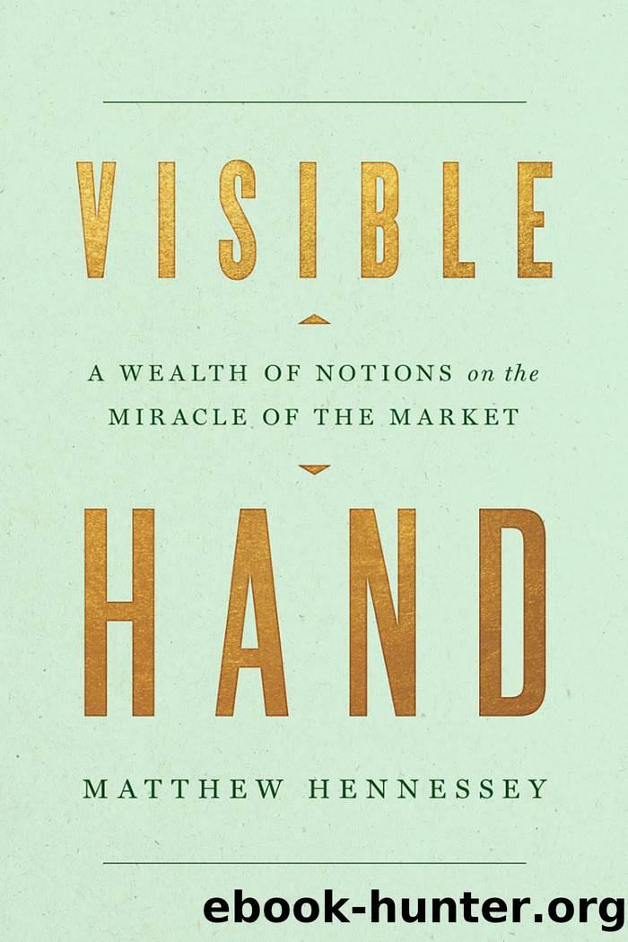 Visible Hand by Matthew Hennessey