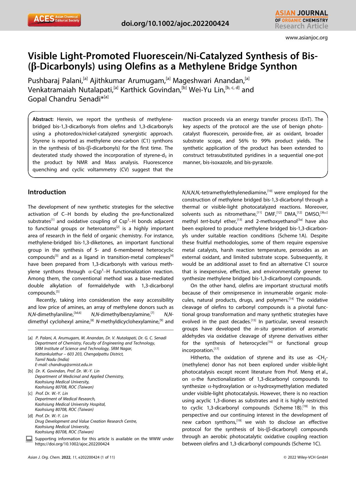 Visible LightâPromoted FluoresceinNiâCatalyzed Synthesis of Bisâ(Î²âDicarbonyls) using Olefins as a Methylene Bridge Synthon by Unknown