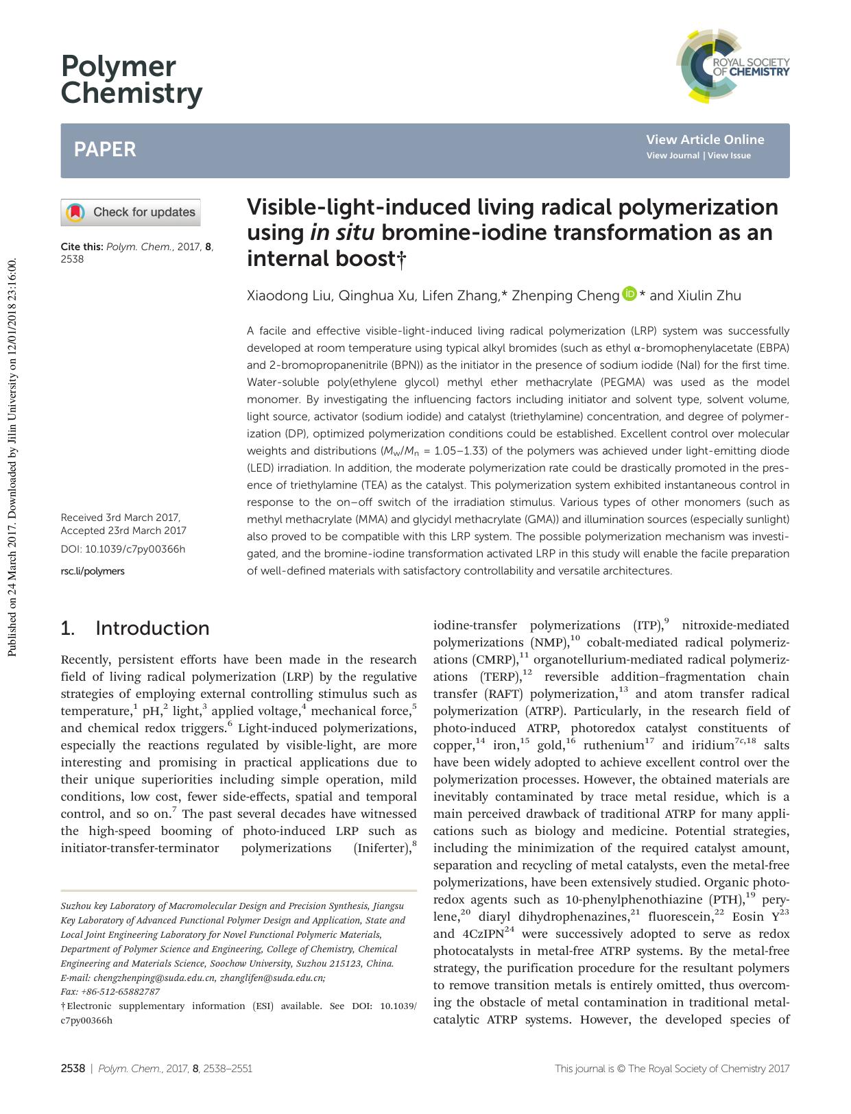 Visible-light-induced living radical polymerization using in situ bromine-iodine transformation as an internal boost by Xiaodong Liu Qinghua Xu Lifen Zhang Zhenping Cheng Xiulin Zhu