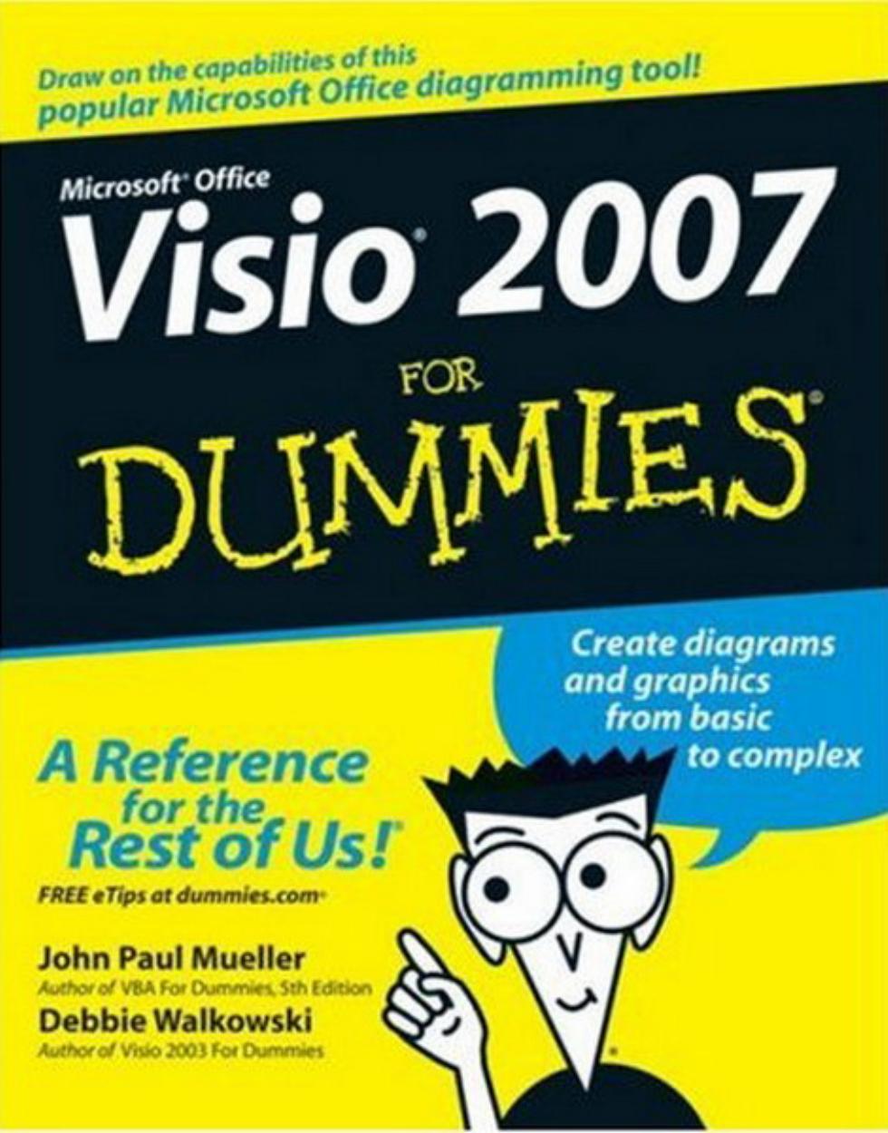 Visio 2007 For Dummies by John Paul Mueller Debbie Walkowski