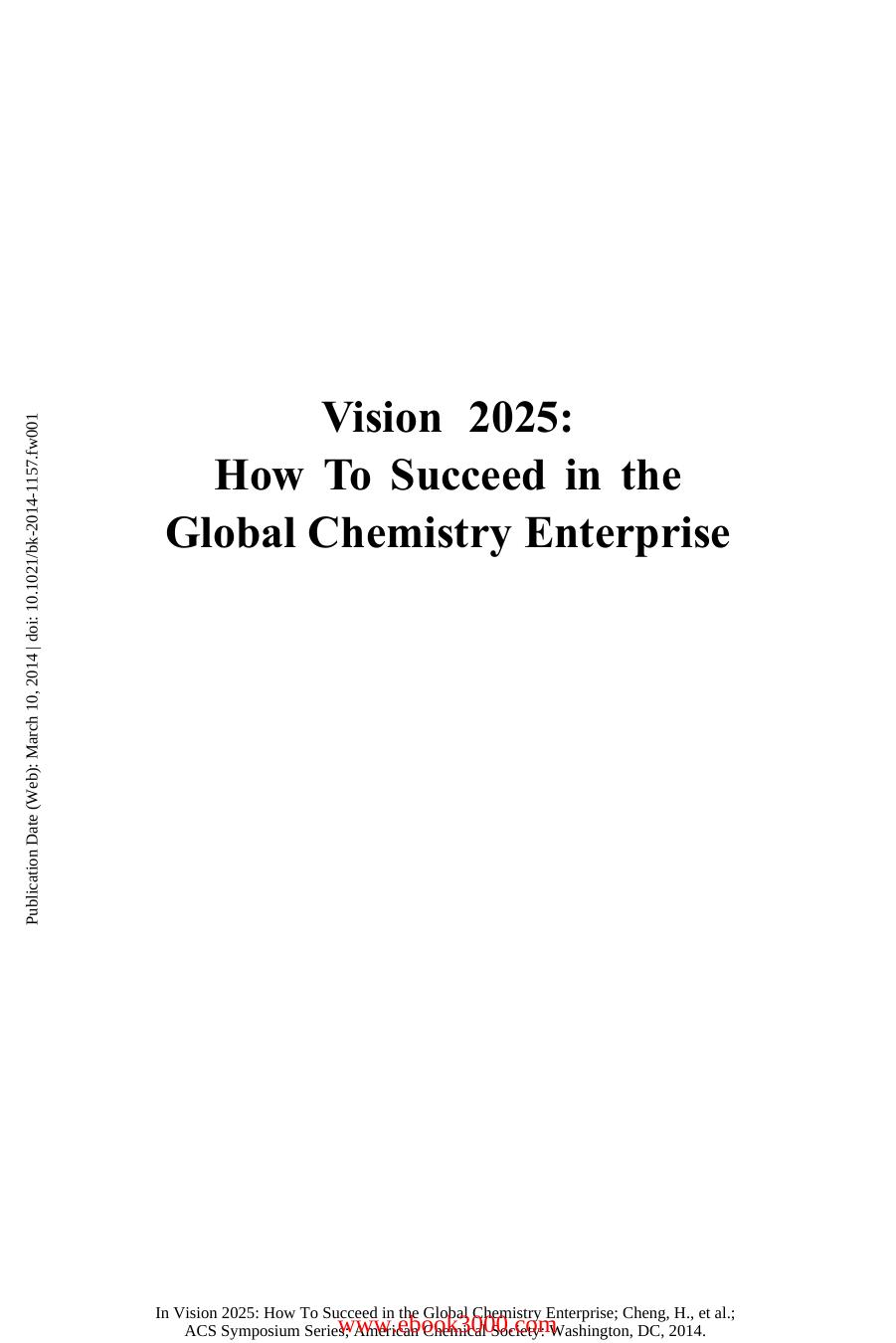 Vision 2025: How to Succeed in the Global Chemistry Enterprise by Unknow