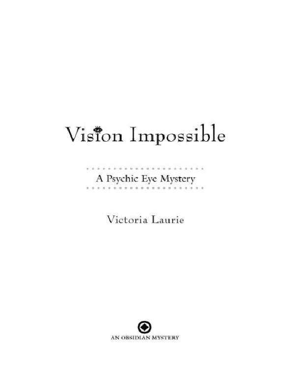 Vision Impossible by Victoria Laurie