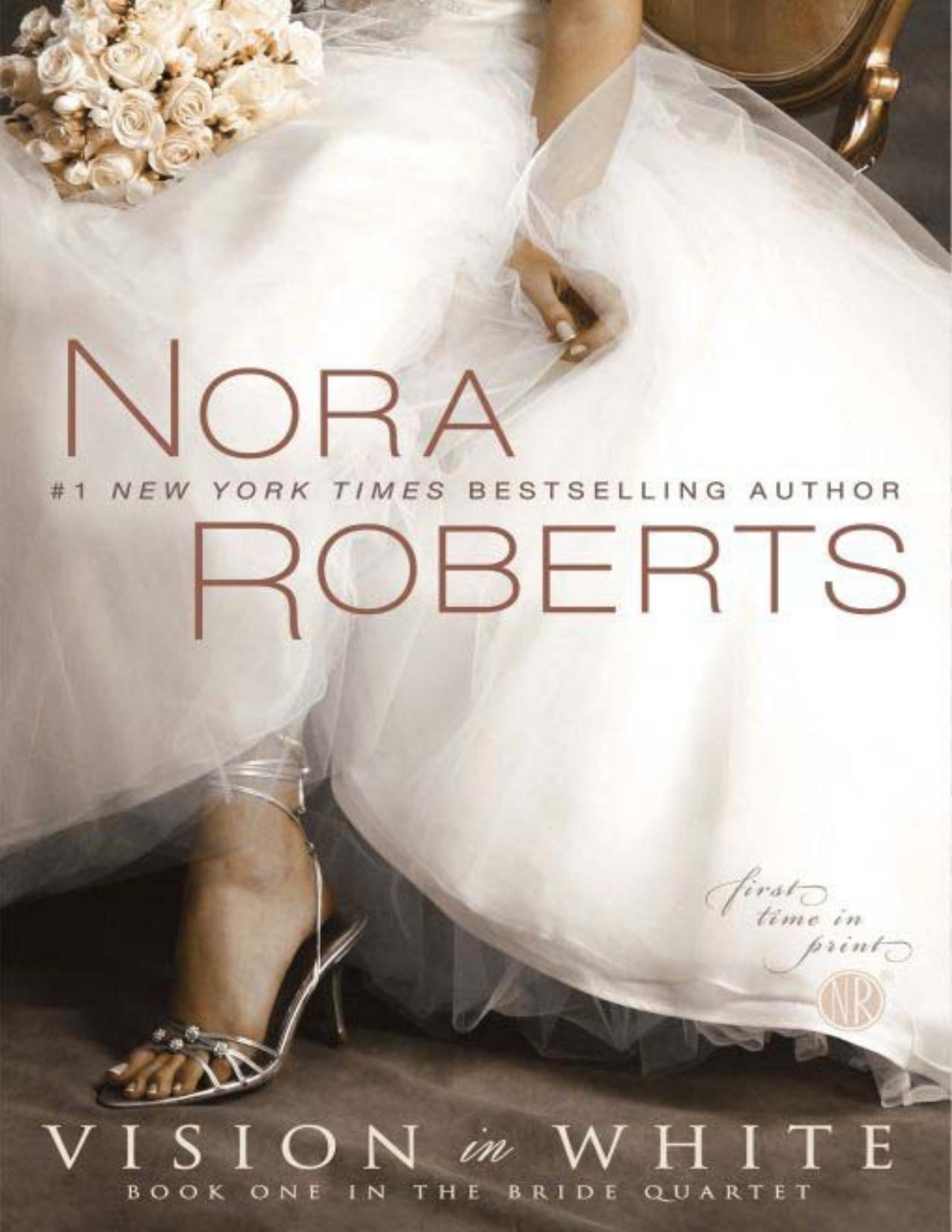 Vision In White by Nora Roberts