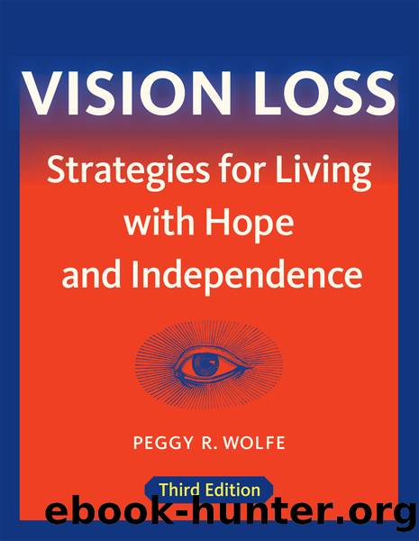 Vision Loss by Peggy R. Wolfe