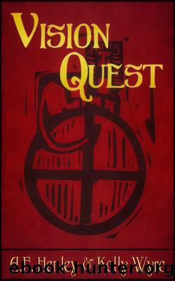 Vision Quest by A.F. Henley; Kelly Wyre