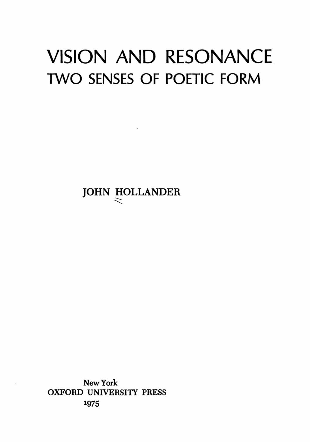 Vision and Resonance: Two Senses of Poetic Form by John Hollander