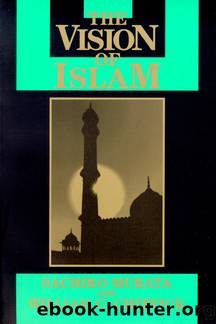 Vision of Islam by Murata Sachiko & Chittick William & Murata Sachiko