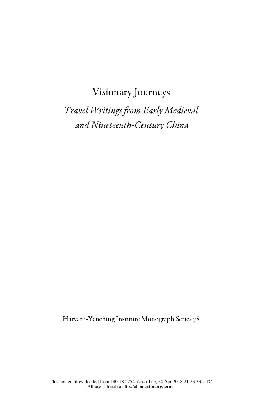 Visionary Journeys: Travel Writings from Early Medieval and Nineteenth-Century China by Xiaofei Tian