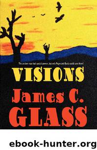 Visions by James C. Glass
