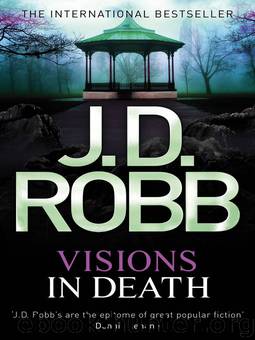 Visions in Death by J. D. Robb - In Death 19 - Visions in Death
