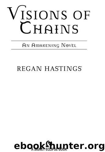 Visions of Chains by Regan Hastings