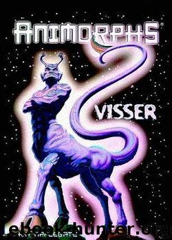 Visser (Beyond the Animorphs 4) by K. A. Applegate