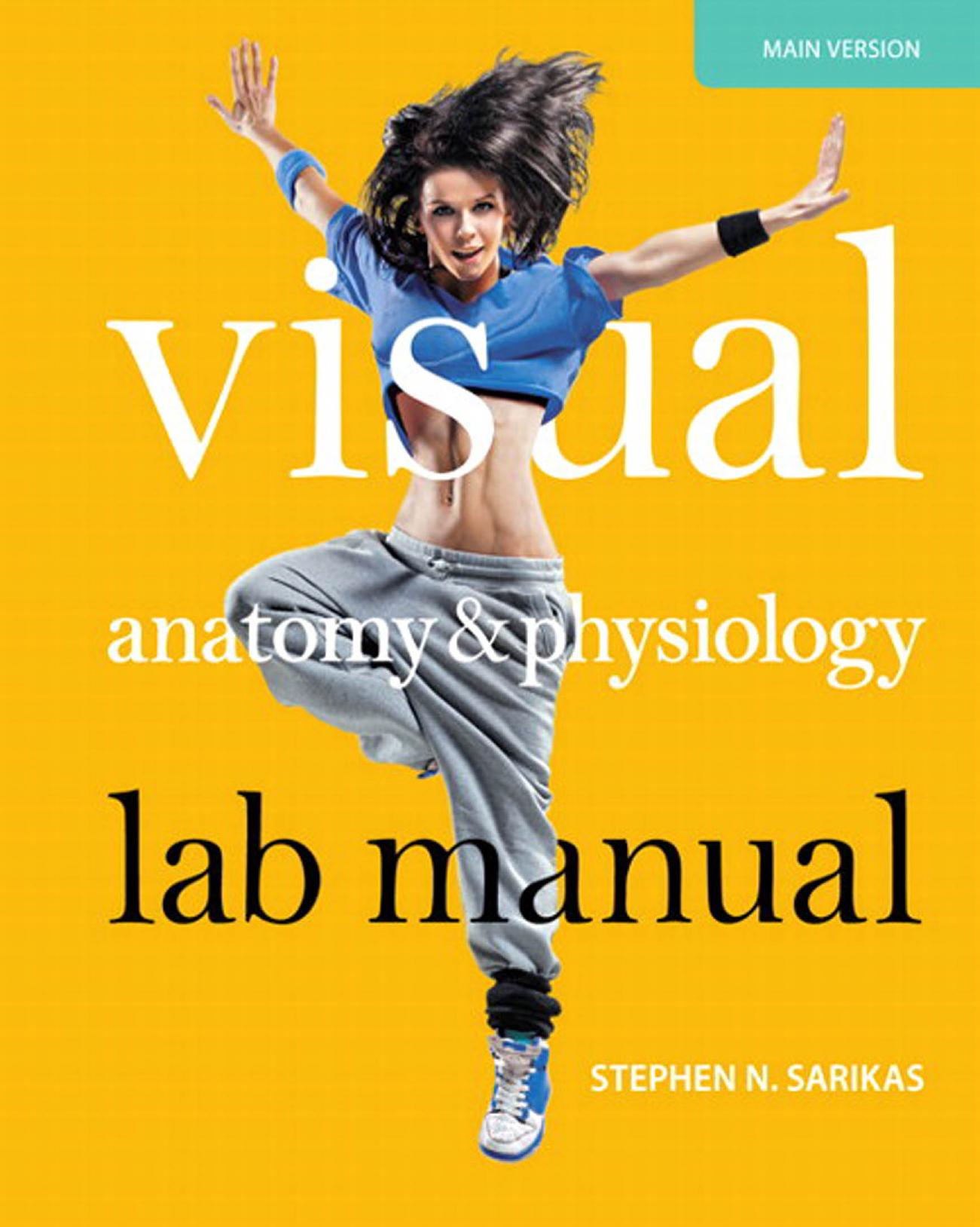 Visual Anatomy & Physiology: Lab Manual by Sarikas S.N