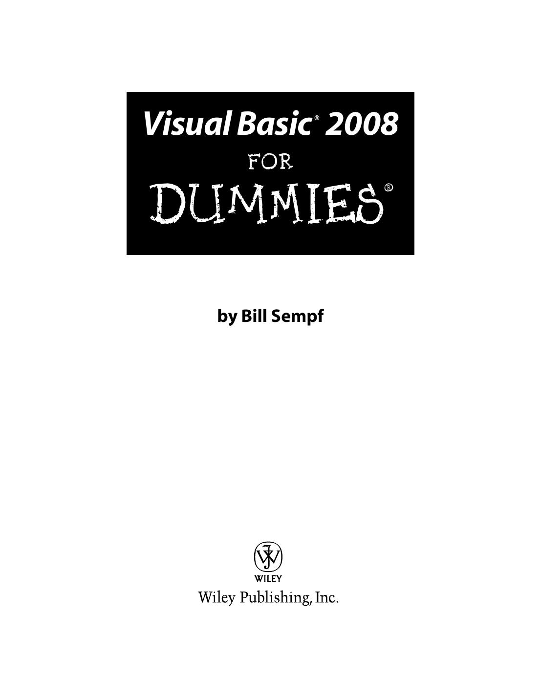 Visual Basic 2008 for dummies by Bill Sempf