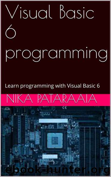 Visual Basic 6 programming: Learn programming with Visual Basic 6 by Unknown