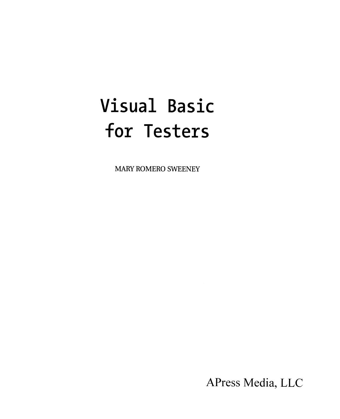 Visual Basic for Testers by Mary Romero Sweeney (auth.)