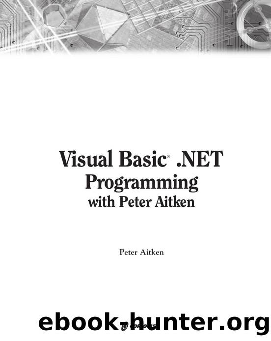 Visual Basic.Net Programming with Peter Aitken by Peter G. Aitken