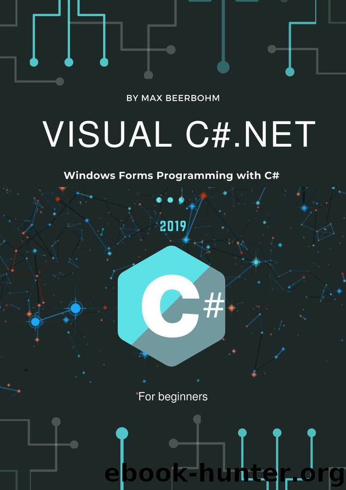 Visual C#.NET: Windows Forms Programming with C# by mohmmed moaml & Beerbohm Max