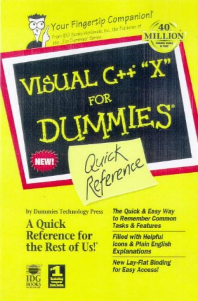 Visual C++ 6 Quick Reference for Dummies by Wright Charles