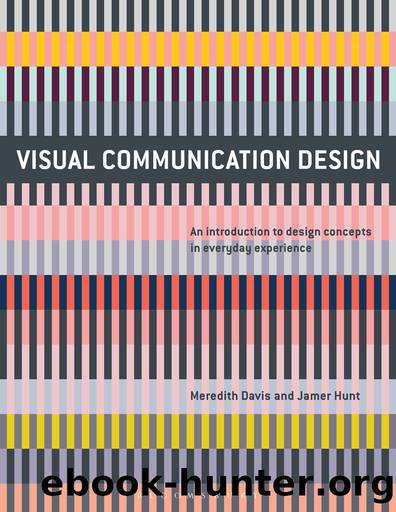 Visual Communication Design by Meredith Davis;Jamer Hunt;