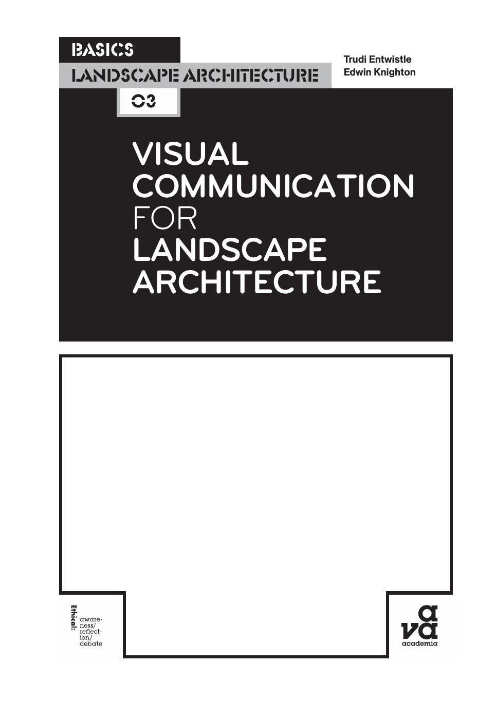 Visual Communication for Landscape Architecture by Unknow