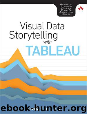 Visual Data Storytelling With Tableau by Lindy Ryan