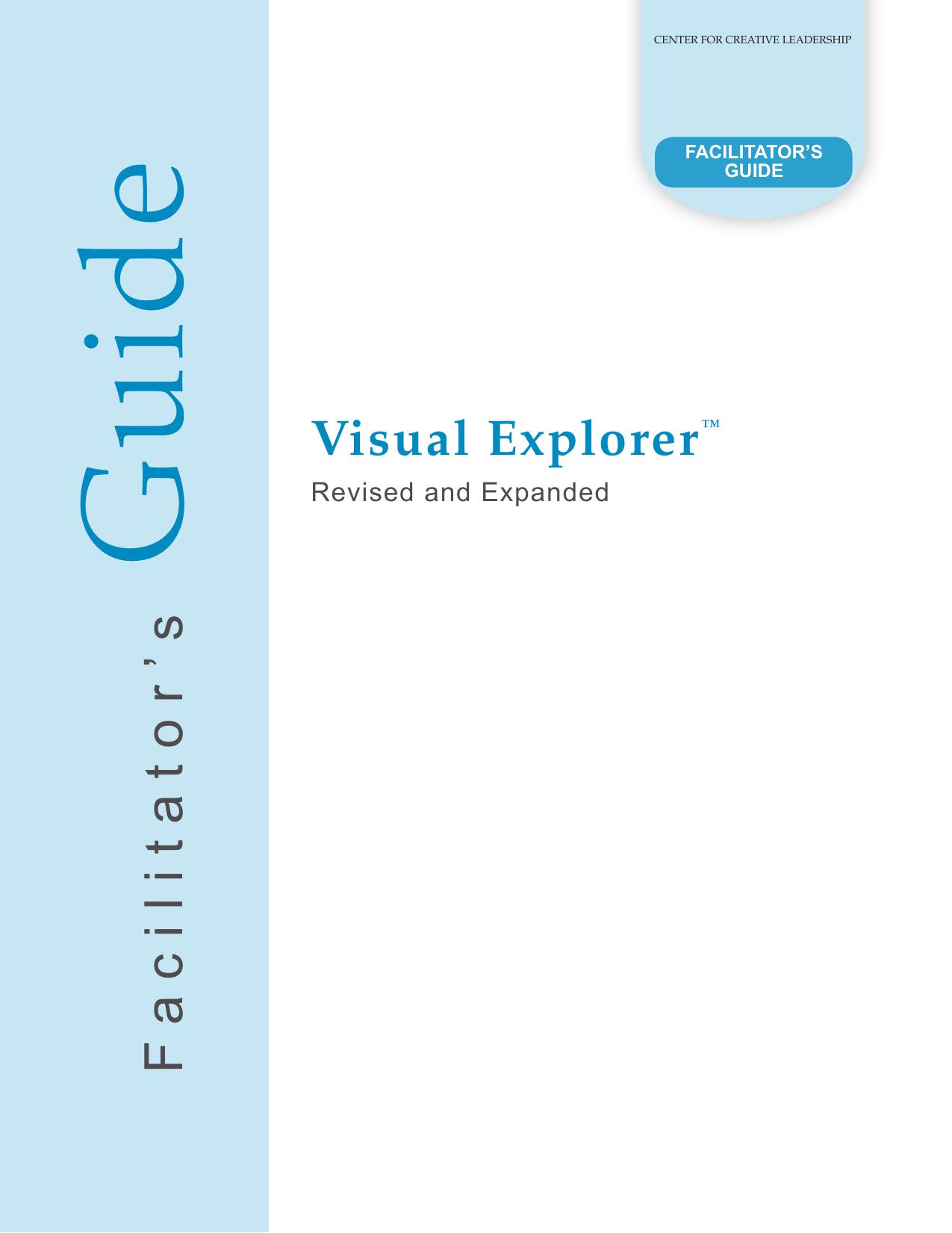 Visual Explorer Facilitator's Guide by Charles J. Palus; David Magellan Horth