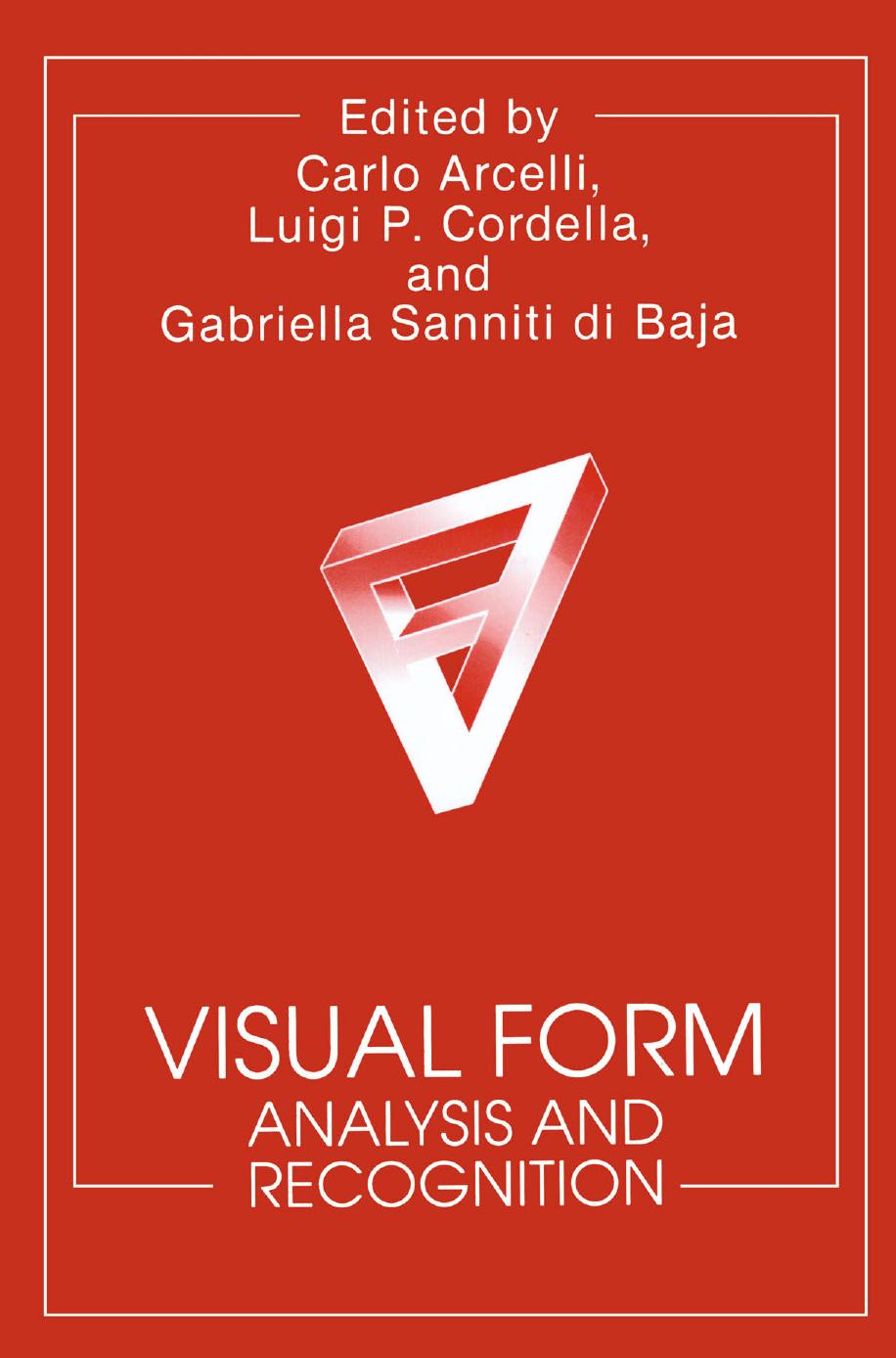 Visual Form: Analysis and Recognition by unknow