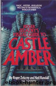 Visual Guide To Castle Amber by Roger Zelazny & Neil Randall