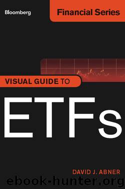 Visual Guide to ETFs by David J. Abner