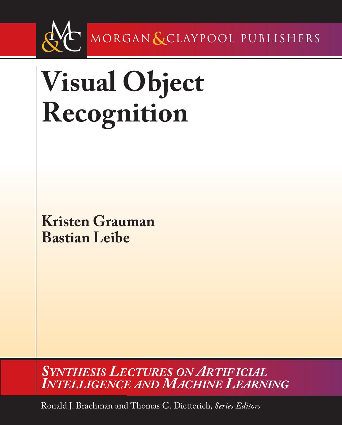 Visual Object Recognition by Grauman K. Leibe B