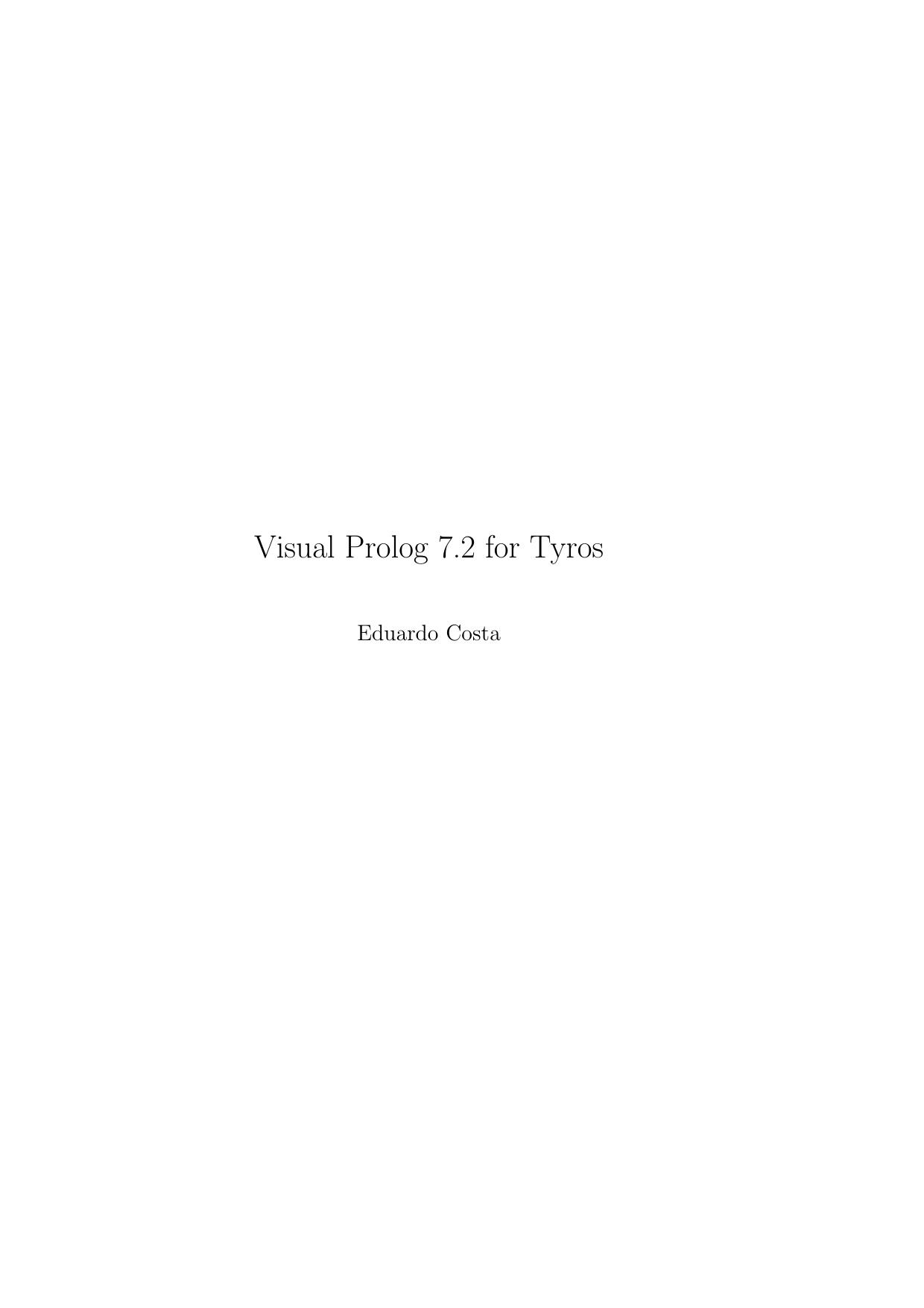 Visual Prolog 7.2 for Tyros by Costa E