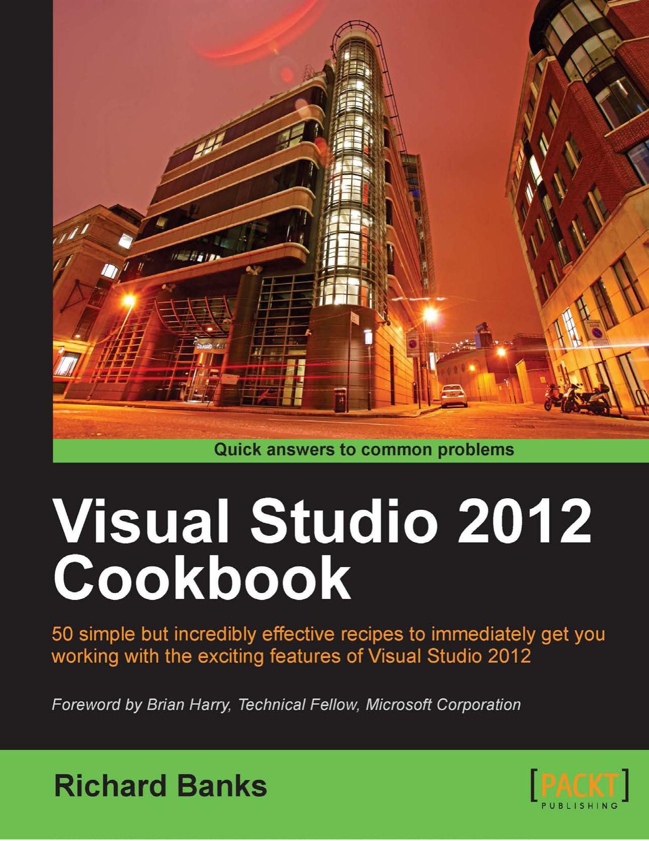 Visual Studio 2012 Cookbook by Richard Banks